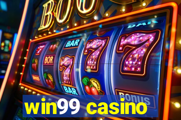 win99 casino