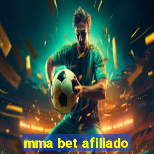 mma bet afiliado