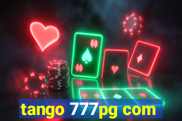 tango 777pg com