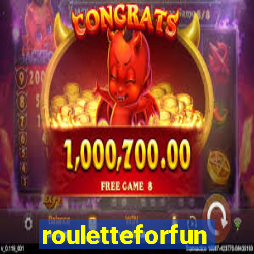 rouletteforfun