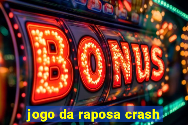 jogo da raposa crash