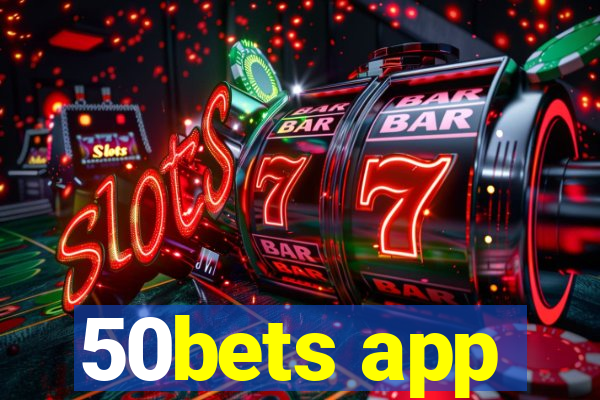 50bets app