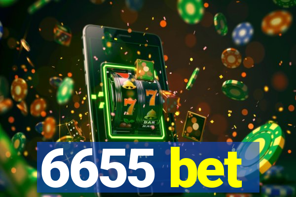 6655 bet