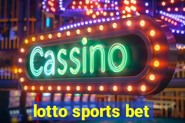 lotto sports bet