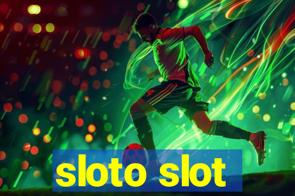 sloto slot