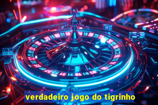 verdadeiro jogo do tigrinho