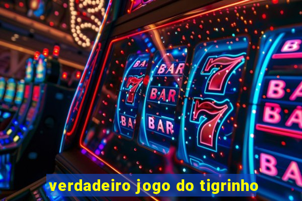 verdadeiro jogo do tigrinho