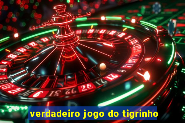 verdadeiro jogo do tigrinho