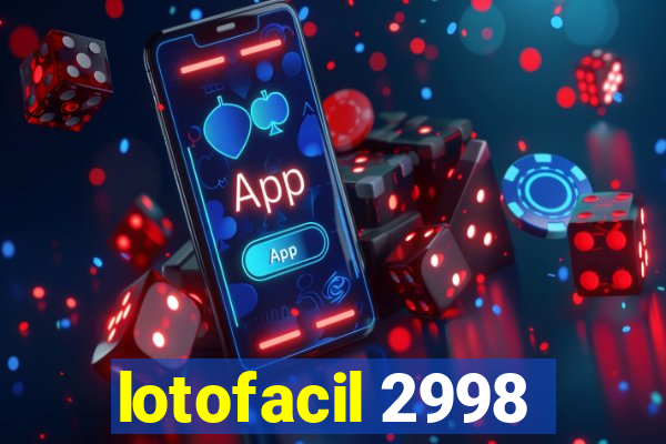 lotofacil 2998