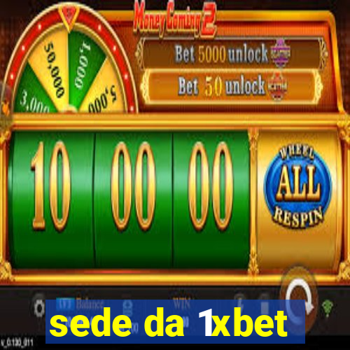 sede da 1xbet