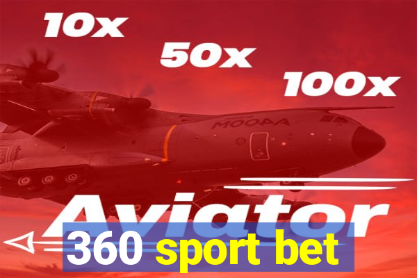 360 sport bet