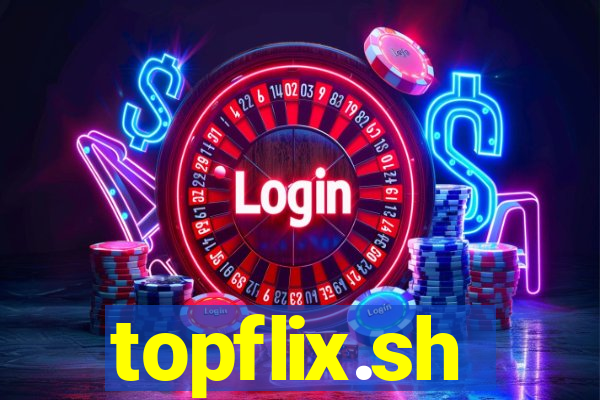 topflix.sh