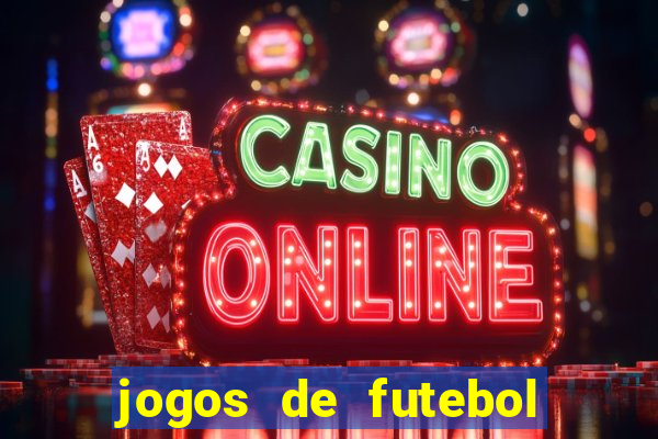 jogos de futebol papa jogos