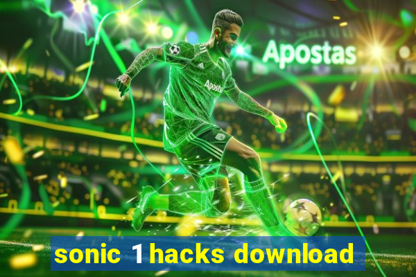 sonic 1 hacks download