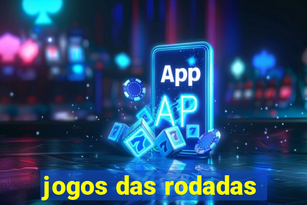 jogos das rodadas