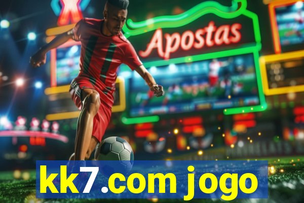 kk7.com jogo