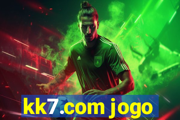 kk7.com jogo