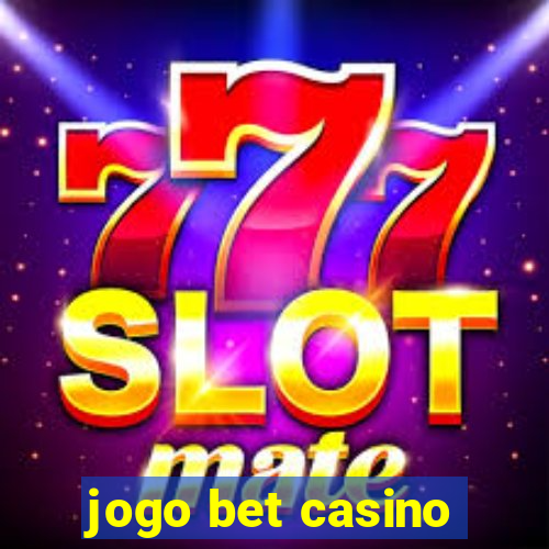 jogo bet casino