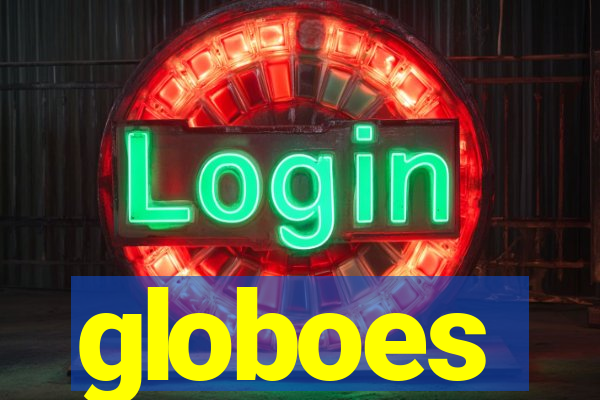 globoes