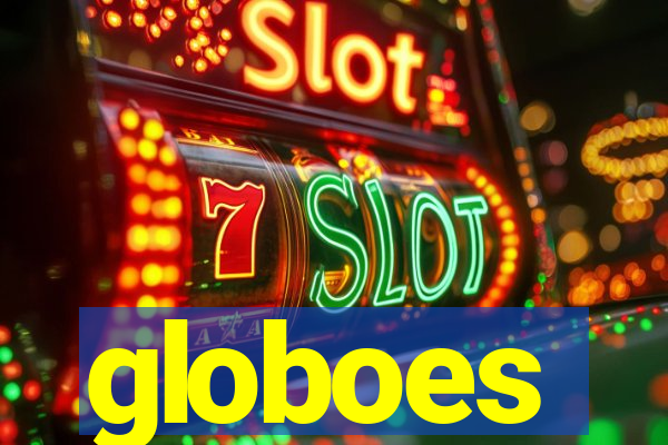 globoes