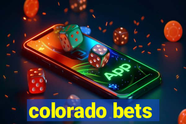 colorado bets