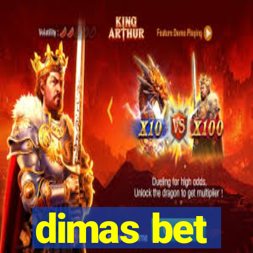 dimas bet