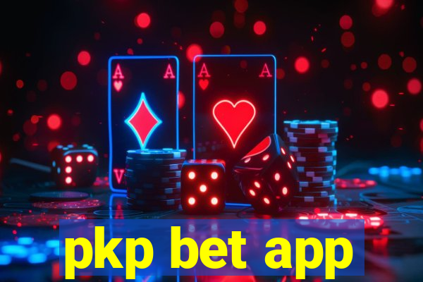 pkp bet app