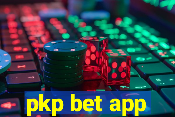 pkp bet app