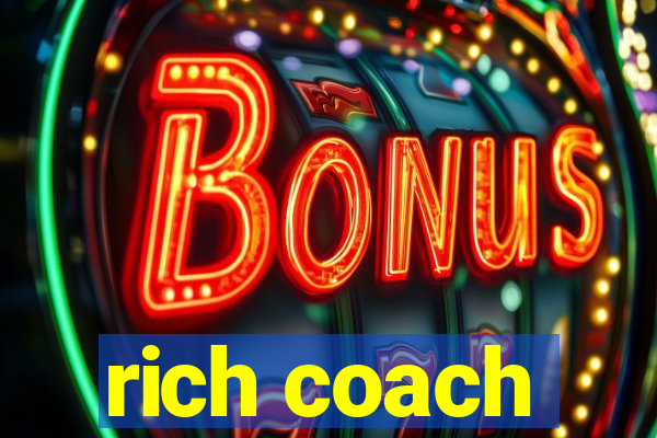 rich coach