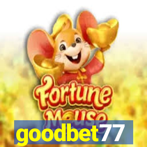 goodbet77