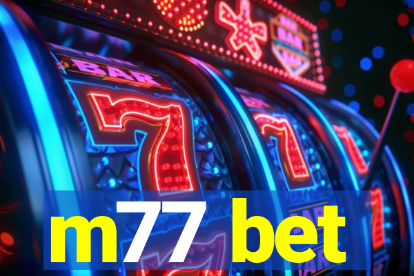 m77 bet