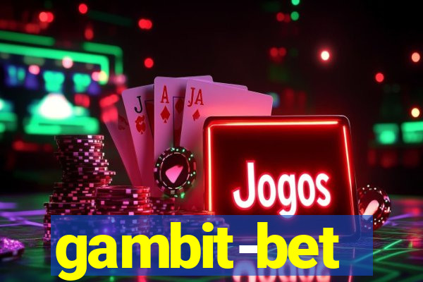 gambit-bet