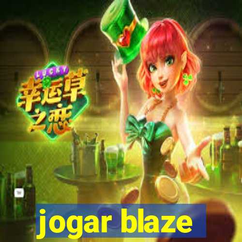 jogar blaze