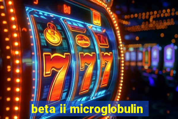 beta ii microglobulin