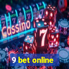 9 bet online