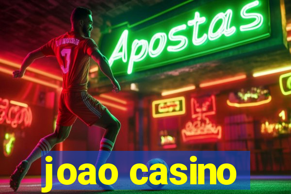 joao casino