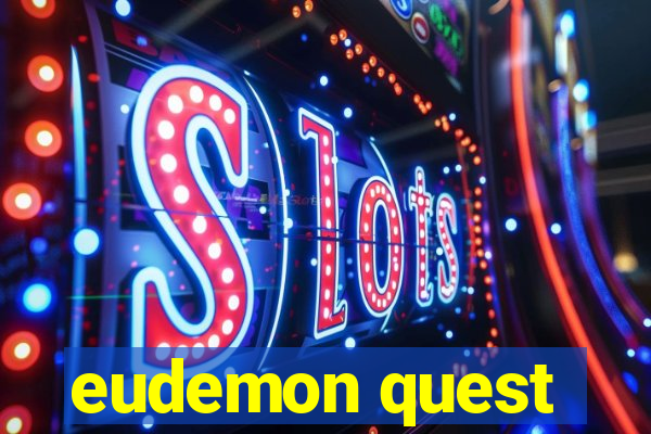 eudemon quest