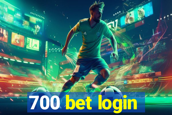 700 bet login