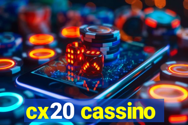 cx20 cassino