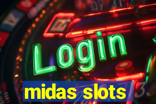 midas slots