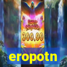 eropotn