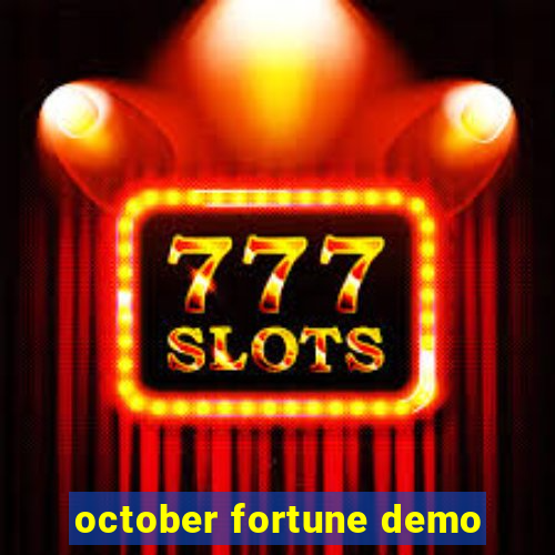 october fortune demo