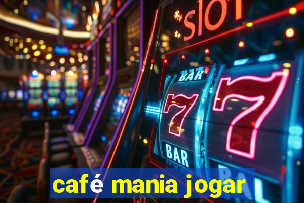 café mania jogar