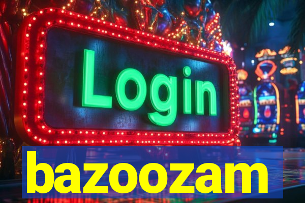 bazoozam