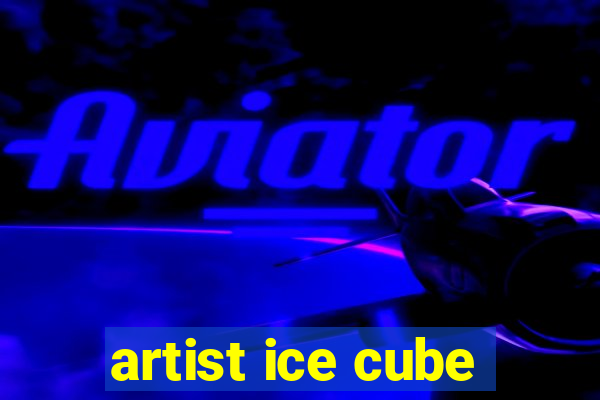 artist ice cube