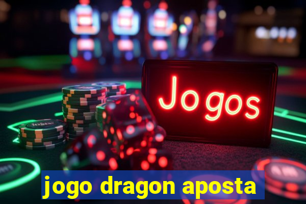 jogo dragon aposta