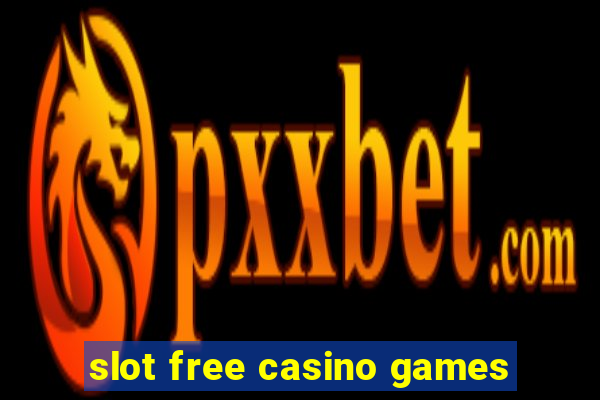 slot free casino games