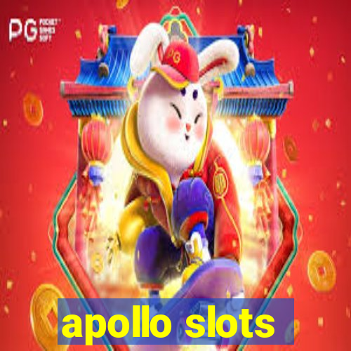 apollo slots