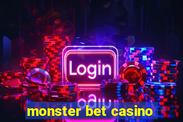 monster bet casino