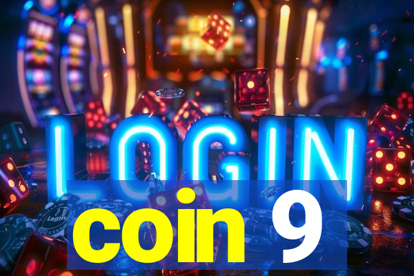 coin 9